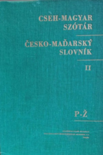 Dobossy L�szl�, Welter Alfons (szerk.) - �esko-ma�arsk� slovn�k I-II. (Cseh-magyar sz�t�r)
