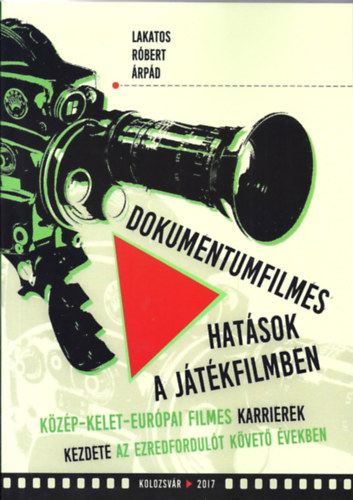 Lakatos R�bert�rp�d - Dokumentumfilmes hat�sok a j�t�kfilmben