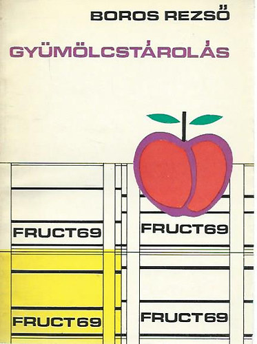 Boros Rezs� - Gy�m�lcst�rol�s