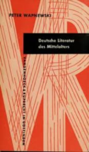 Peter Wapnewski - Deutsche Literatur des Mittelalters