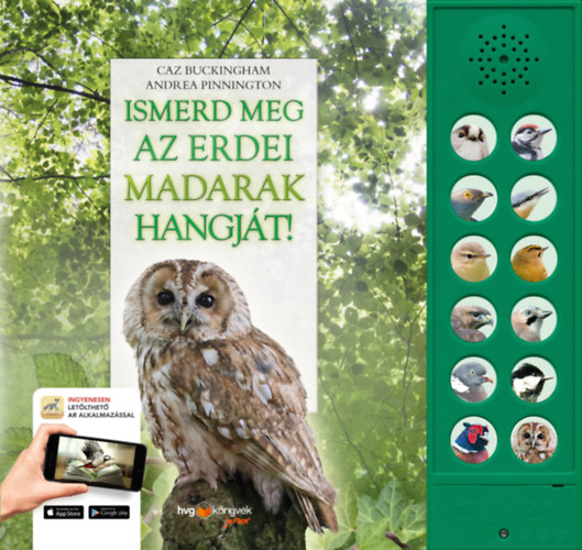 Caz Buckingham, Andrea Pinnington - Ismerd meg az erdei madarak hangjt!