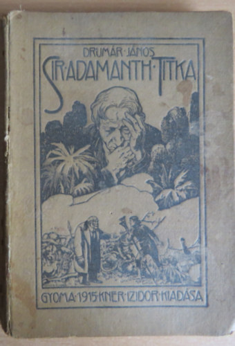 Drumár János - Sir Adamanth titka