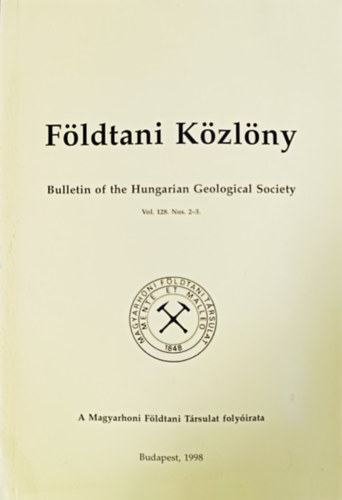 Csszr Gza (fszerk.) - Fldtani Kzlny Vol. 128. Nos. 2-3. - Bulletin of the Hungarian Geological Society