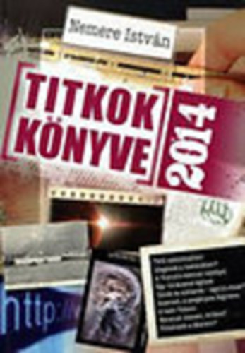 Nemere Istvn - Titkok knyve 2014