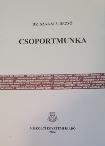 Dr. Szakly Dezs - Csoportmunka