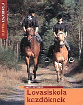 Kurt Hoffmann - Lovasiskola kezdknek