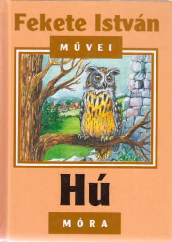 Fekete István - Hú