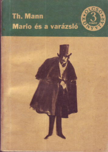 Thomas Mann - Mario s a varzsl