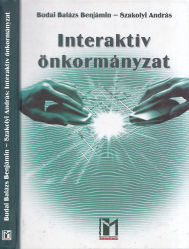Szakolyi; Budai Balzs Benjmin - Interaktv nkormnyzat