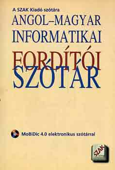 Kis dm-Kis Balzs (szerk.) - Angol-magyar informatikai fordti sztr