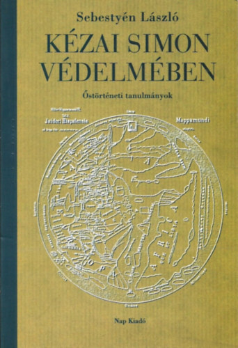 Sebestyn Lszl - Kzai Simon vdelmben