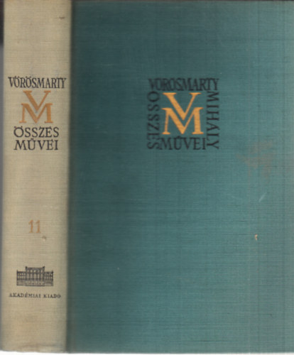 Vörösmarthy Mihály - Vörösmarty Mihály összes művei 11. (Drámák VI.)