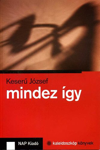 Keser Jzsef - Mindez gy