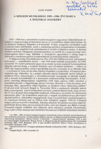 Gaál Endre - A szegedi munkásság 1905-1906. évi harca a politikai jogokért- Különlenyomat - Dedikált