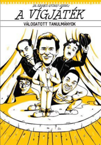 Dr K�rp�ti Gy�rgy - A v�gj�t�k - V�logatott tanulm�nyok