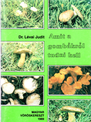 Dr. Lvai Judit - Amit a gombkrl tudni kell