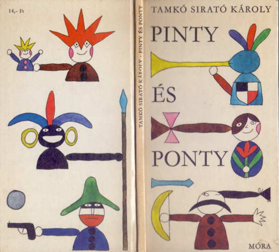 Tamk� Sirat� K�roly - Pinty �s Ponty (M�sodik kiad�s - R�ber L�szl� rajzaival)