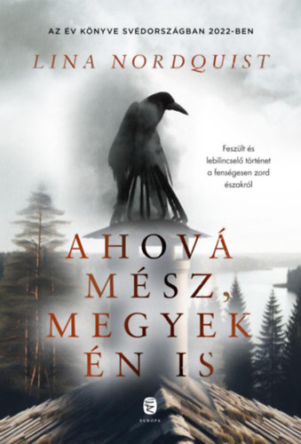 Lina Nordquist - Ahov� m�sz, megyek �n is