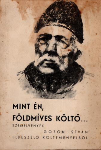 Gózon István - Mint én, földmíves költő