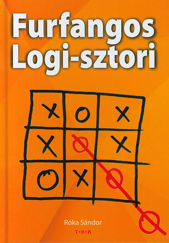 Rka Sndor - Furfangos logi-sztori