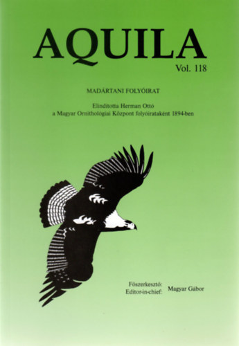 Magyar Gbor (fszerk.) - Aquila - Madrtani folyirat 2011 (Vol. 118.)