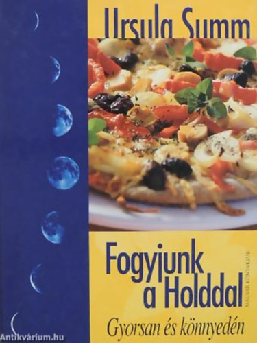 Ursula Summ - Fogyjunk a Holddal GYORSAN S KNNYEDN