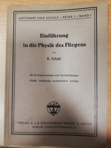 Prof. Dr. K, Sch�tt - Einf�hrung in die Physik des Fliegens