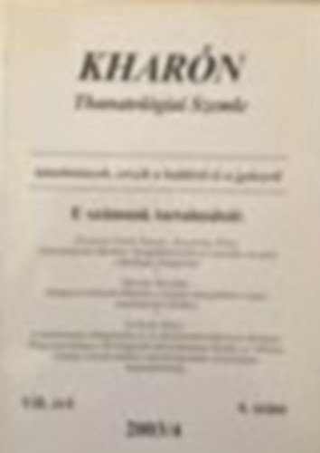 Polcz Alaine, Hegeds Katalin, Hornyi Ildik - Kharn Thanatolgiai szemle VII. vf. 2003/4 4.szm