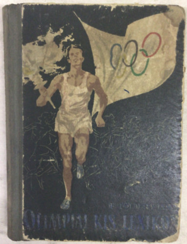 Dr. Fldessy Jnos - Olimpiai kis lexikon