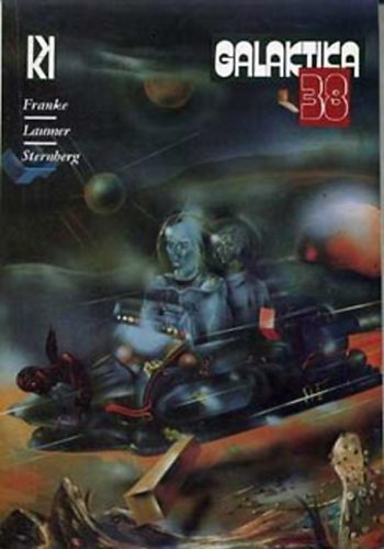 Galaktika 38. (Franke-Laumer-Sternberg)