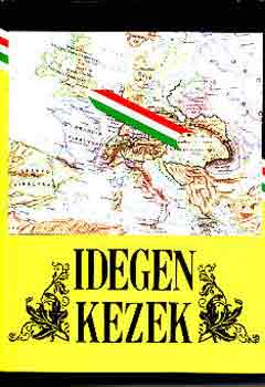 Kormos Istvn-Sznt Gyrgy T. - Idegen kezek