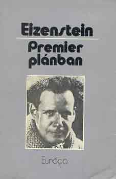 Szergej Eizenstein - Premier plánban