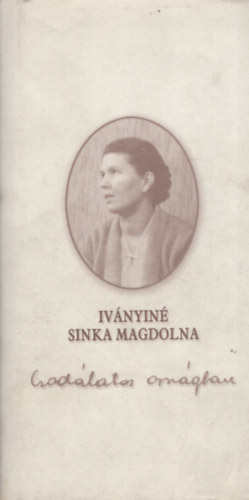 Iványiné Sinka Magdolna - Csodálatos országban