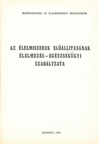 Az lelmiszerek ellltsnak lelmezs-egszsggyi szablyzata