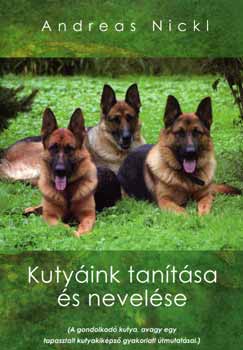Andreas Nickl - Kutyink tantsa s nevelse