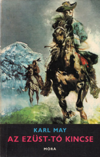 Karl May - Az Ezüst-tó kincse