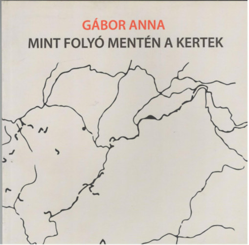 Gbor Anna - Mint foly mentn a kertek
