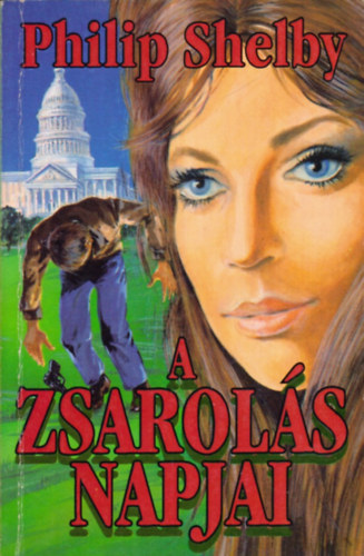 Philip Shelby - A zsarol�s napjai