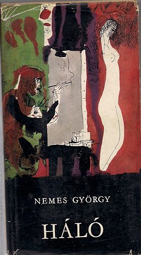 Nemes György - Háló