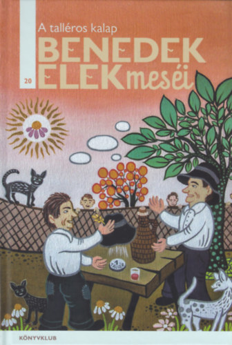 Benedek Elek - A tallros kalap