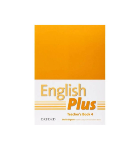 by Sheila Dignen (author) Helen Casey (author) Chistina de la Mare (author) - English Plus  -  Teacher's Book 4