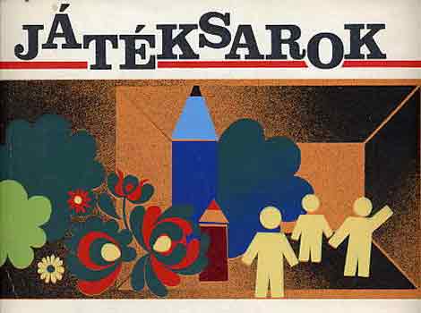 Trencsnyi Lszl (szerk.) - Jtksarok