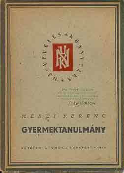 Mrei Ferenc - Gyermektanulmny