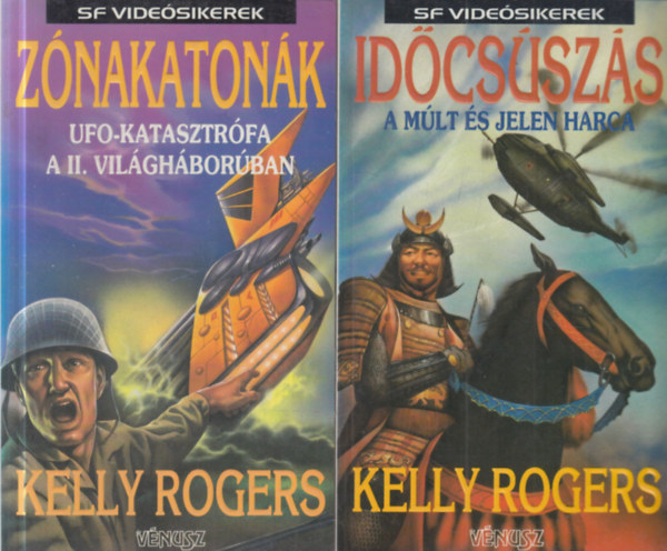 Kelly Rogers - 2 db. SF Vide�sikerek (Z�nakaton�k + Id�cs�sz�s)