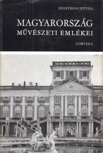 Genthon Istvn - Magyarorszg mvszeti emlkei