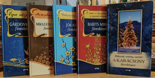 Hunyadi Csaba Zsolt, Babits Mihly, Jkai Mr, Mikszth Klmn, Grdonyi Gza - 5 db fvesknyv: Bkessg, remny, szeretet (A karcsony fvesknyve) + S van-e hatalmasabb a gondolatnl? + Blcsessg s bohsg + Az n jeles mondatom + gre nz llek