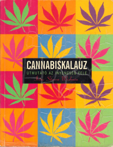 Wishnia, Steven - Cannabiskalauz