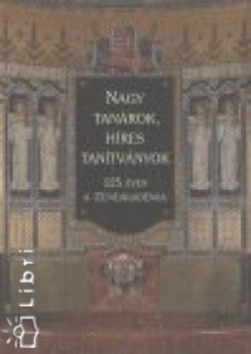 Nagy tan�rok, hires tan�tv�nyok