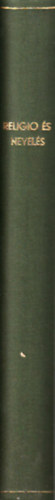 Somogyi Kroly (szerk.) - Religio s nevels 1846/1-51. szmok 1. flv + Egyhzi Literaturai Lap (Fggelk) 1-25. lapszm, 1.flv (egybektve)