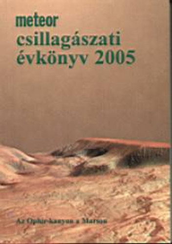 Mizser-Szabados-Taracsk - Meteor csillagszati vknyv 2005